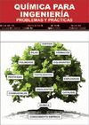 QU�MICA PARA INGENIER�A. PROBLEMAS Y PR�CTICAS