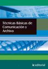 TCNICAS BSICAS DE COMUNICACIN Y ARCHIVO