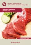 PREELABORACI�N Y CONSERVACI�N DE CARNES, AVES Y CAZA. HOTR0408 - COCINA