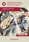PREELABORACI�N Y CONSERVACI�N DE PESCADOS, CRUST�CEOS Y MOLUSCOS . HOTR0408 - CO
