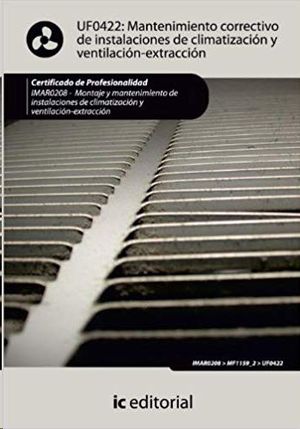 MANTENIMIENTO CORRECTIVO DE INSTALACIONES DE CLIMATIZACI�N Y VENTILACI�N-EXTRACC