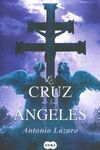 LA CRUZ DE LOS �NGELES