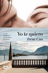 YO TE QUIERO (TRILOG�A DE LOS SENTIDOS 3)
