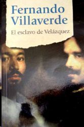 EL ESCLAVO DE VEL�ZQUEZ