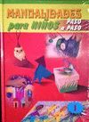 MANUALIDADES PARA NI�OS 3 TOMOS