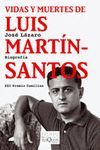 VIDAS Y MUERTES DE LUIS MART�N-SANTOS