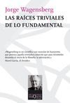 LAS RACES TRIVIALES DE LO FUNDAMENTAL