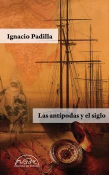 LAS ANT�PODAS Y EL SIGLO