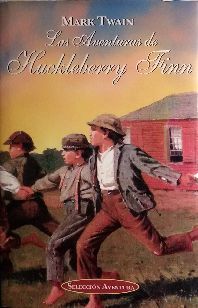 LAS AVENTURAS DE HUCKLEBERRY FINN