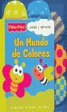 MUNDO DE COLORES, UN