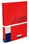 EL DELEGADO DE PREVENCI�N