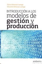 INTRODUCCI�N A LOS MODELOS DE GESTION Y PRODUCCION