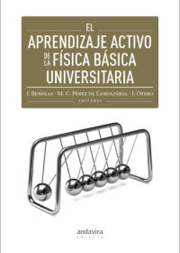 EL APRENDIZAJE ACTIVO DE LA F�SICA B�SICA UNIVERSITARIA