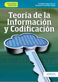 TEORA DE LA INFORMACIN Y CODIFICACIN, 2 ED.