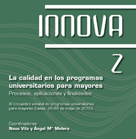 LA CALIDAD EN LOS PROGRAMAS UNIVERSITARIOS PARA MAYORES.