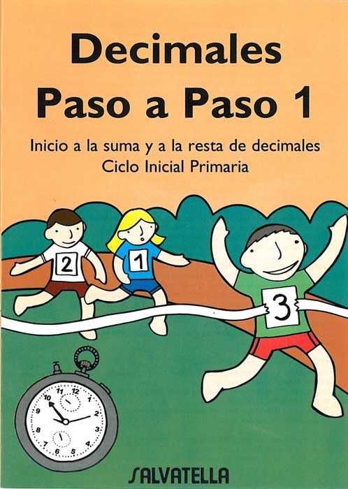 DECIMALES PASO A PASO 1, EDUCACI�N PRIMARIA