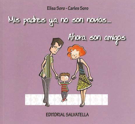 MIS PADRES YA NO SON NOVIOS... AHORA SON AMIGOS
