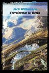 TERRAFORMAR LA TIERRA