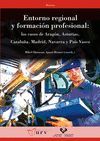 ENTORNO REGIONAL Y FORMACI�N PROFESIONAL