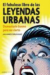 EL FABULOSO LIBRO DE LAS LEYENDAS URBANAS