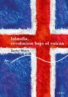 ISLANDIA, REVOLUCIN BAJO EL VOLCN