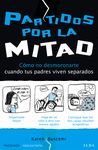 PARTIDOS POR LA MITAD