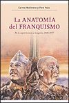 LA ANATOM�A DEL FRANQUISMO