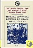 HISTORIA ECONMICA Y REGIONAL DE ESPAA, SIGLOS XIX Y XX