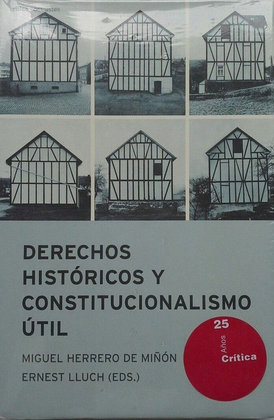 DERECHOS HISTORICOS Y CONSTITUCIONALISMO