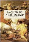 GUERRA DE LA INDEPENDENCIA,LA.UNA NUEVA HISTORIA