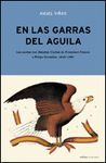 EN LAS GARRAS DEL AGUILA.LOS PACTOS CON ESTADOS UNIDOS DE FRANCISCO FR