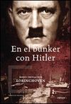 EN EL B�NKER CON HITLER