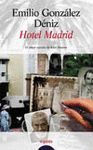 HOTEL MADRID. EL AMOR SECRETO DE JOHN HUSTON