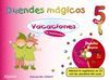 VACACIONES 5 AOS. DUENDES MAGICOS