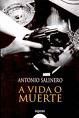 A VIDA O MUERTE