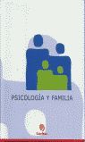 PSICOLOGÍA Y FAMILIA