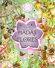 MUNDO SECRETO DE LAS HADAS FLORES, EL