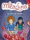 MILA & LUNA. LA CUEVA DEL DRAGON