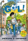 VACACIONES DE CAMPEONATO! (SERIE GOL! 6)