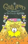 GATURRO Y EL MISTERIO DE LAS CINCO GATAS (GATURRO 1)