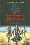 LOS PIRATAS DE HONKY TONK 1. LA TIERRA PROMETIDA
