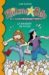 MILENA PATO 4. LA INVASI�N DE PATOS
