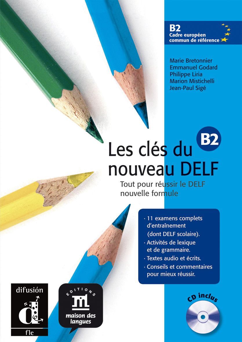 LES CL�S DU NOUVEAU DELF B2. LIVRE DE L'�L�VE + CD