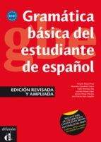 GRAMTICA BSICA DEL ESTUDIANTE DE ESPAOL (EDICIN REVISADA), NIVELES A1-A2-B1