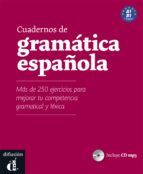 CUADERNOS DE GRAM�TICA ESPA�OLA A1 - B1