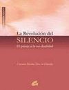 REVOLUCION DEL SILENCIO,LA.EL PASAJE A LA NO-DUALIDAD