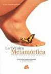 LA T�CNICA METAM�RFICA: PRINCIPIOS Y PR�CTICAS DEL MASAJE METAM�RFICO