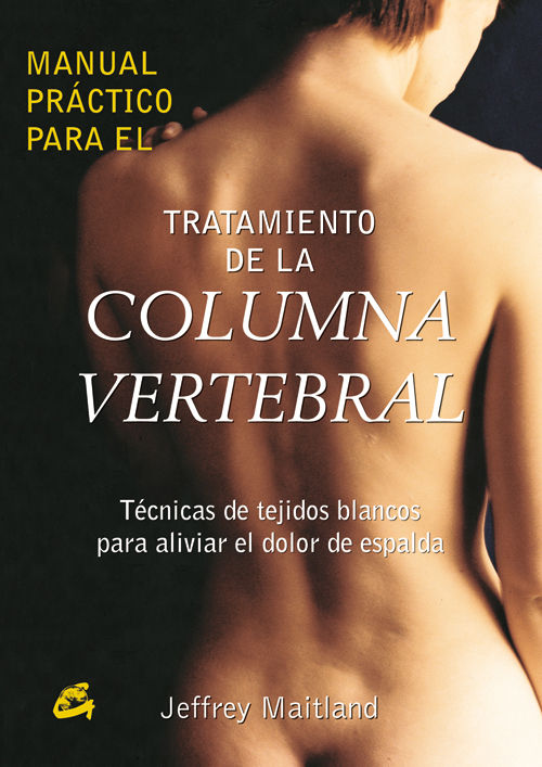 MANUAL PRCTICO PARA EL TRATAMIENTO DE LA COLUMNA VERTEBRAL