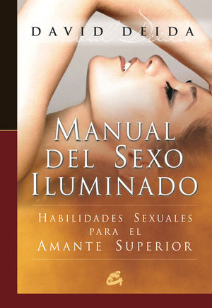 MANUAL DEL SEXO ILUMINADO (GAIA)