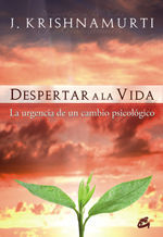 DESPERTAR A LA VIDA  (GAIA)